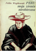 Peru moja ziemia nieobiecana