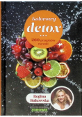 Kolorowy detox. 260 przepisów na soki