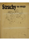 Strachy na smugu