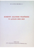 Rozkwit Akademii Wileńskiej w latach 1600 - 1655