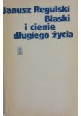 Blaski i cienie długiego życia