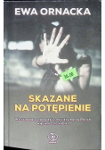 Skazane na potępienie