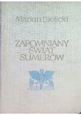 Zapomniany świat sumerów