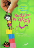 Rodzice w akcji Jak przekazywać dzieciom wartości