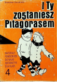 I Ty zostaniesz Pitagorasem Tom 4
