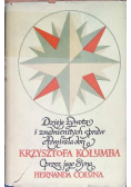 Dzieje żywota i znamienitych spraw Admirała don Krzysztofa Kolumba przez jego Syna Hernanda Colona