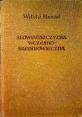 Słowiańszczyzna wczesnośredniowieczna