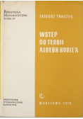 Wstęp do teorii algebr Boolea