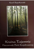 Kraina tajemnic Pszczewski Park Krajobrazowy