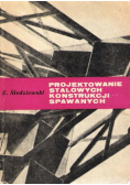 Projektowanie stalowych konstrukcji spawanych