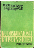Ku doskonałości kapłańskiej