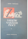 Z dziejów narzędzi pracy