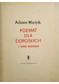 Poemat dla dorosłych i inne wiersze
