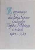 Organizacja i działania bojowe Ludowego Wojska Polskiego w latach 1943-1945, Tom I