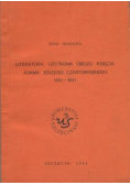 Literatura użytkowa obozu księcia Adama Jerzego Czartoryskiego 1831 - 1841