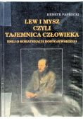 Lew i mysz czyli tajemnica człowieka