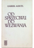 Od sprzeciwu do wezwania