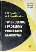 Twierdzenia i problemy procesów Markowa