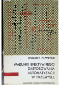 Warunki efektywnego zastosowania automatyzacji w przemyśle