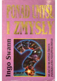 Ponad umysł i zmysły