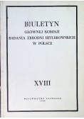 Biuletyn Głównej Komisji Badania Zbrodni Hitlerowskich w Polsce, Tom XVIII
