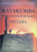 Katakumba Ostatnie dni w bunkrze Hitlera