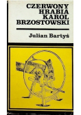 Czerwony hrabia Karol Brzostowski