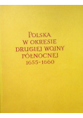 Polska w okresie drugiej wojny północnej 1655 - 1660