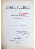 Jadwiga i Jagiełło Tom III 1861 r.