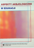 Aspekty aksjologiczne w edukacji