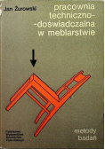 Pracownia techniczno - doświadczalna w meblarstwie