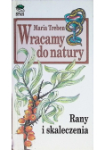Wracamy do natury Rany i skaleczenia
