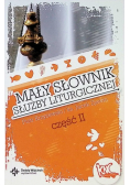 Mały słownik służby liturgicznej Część II
