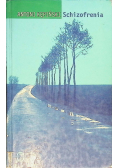 SCHIZOFRENIA Antoni Kępiński
