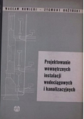 Projektowanie wewnętrznych instalacji wodociągowych i kanalizacyjnych