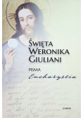 Święta Weronika Giuliani Pisma Eucharystia