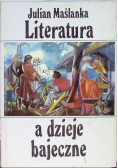 Literatura a dzieje bajeczne