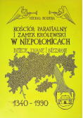 Kościół parafialny i zamek królewski w Niepołomicach