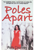 Poles Apart