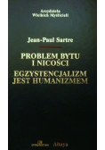 Egzystencjalizm jest humanizmem