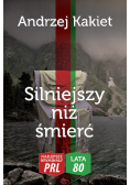 Silniejszy niż śmierć