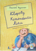 Kłopoty komendanta Roka