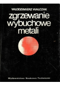Zgrzewanie wybuchowe metali