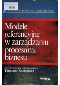 Modele referencyjne w zarządzaniu procesami biznesu