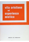 Vita Cristiana ed Esperienza mistica