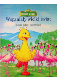 Wspaniały wielki świat Księga pytań i odpowiedzi