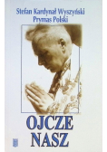 Ojcze Nasz Rozważania