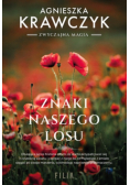 Znaki naszego losu