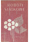 Roboty siatkowe