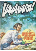 Vahanara najdłuższa podróż
